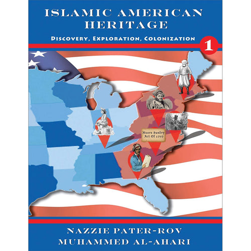 Islamic American Heritage (Discovery, Exploration, Colonization) Book 1