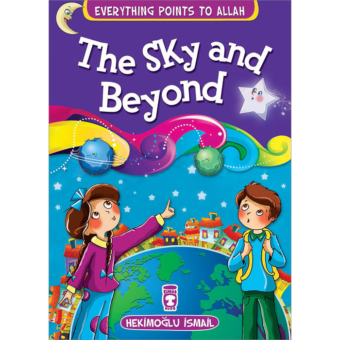 Everything Points to Allah - The Sky and Beyond