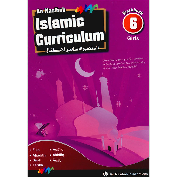 An Nasihah Islamic Curriculum: Workbook 6 Girls