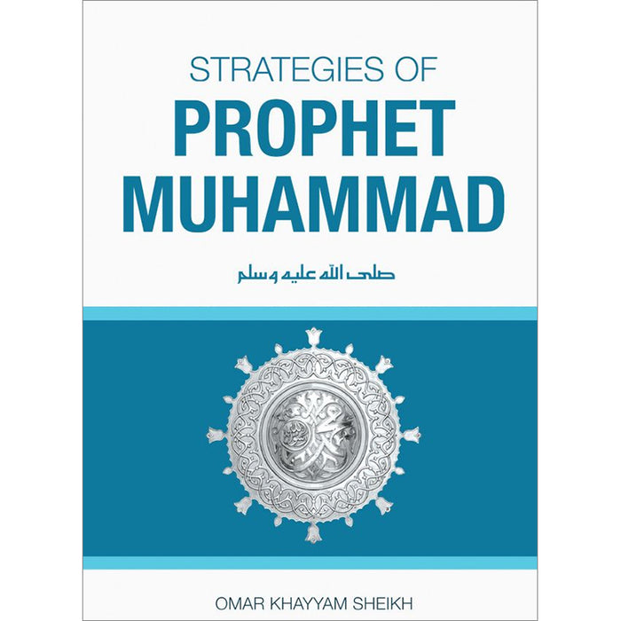 Strategies of Prophet Muhammad (S)