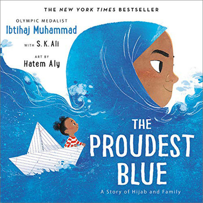 The Proudest Blue: A Story of Hijab and Family الأزرق الفخور: قصة الحجاب والعائلة