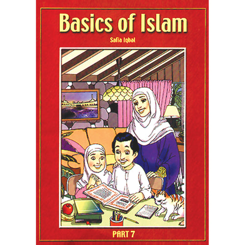 Basics of Islam: Part 7