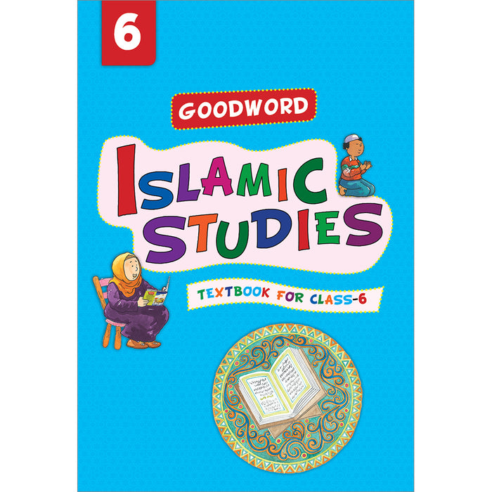 Goodword Islamic Studies: Level 6