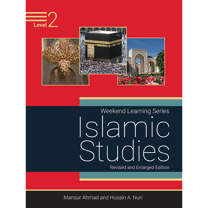 Weekend Learning Islamic Studies: Level 2  (Revised and Enlarged Edition)