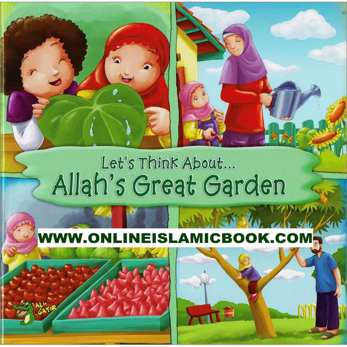Let's Think About... Allah's Great Garden