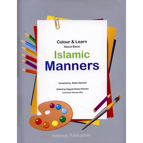 Colour & Learn About Basic Islamic Manners