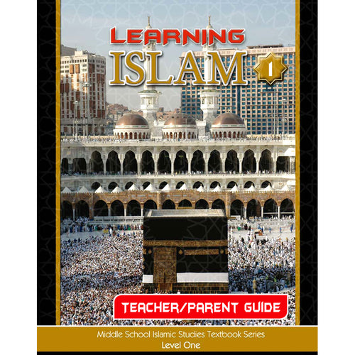 Learning Islam Teacher Guide: Level 1