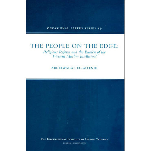 The People on the Edge: Religious Reform and the Burden of the Western Muslim Intellectual