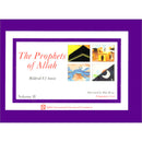 The Prophets of Allah: Volume 2 (II)