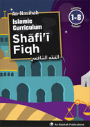 An Nasihah Islamic Curriculum, Shafi'i Fiqh 1-8 (Age 6-14 Yrs)