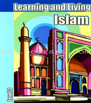Learning and Living Islam (Set of 6 Books, without Teacher Guide)
